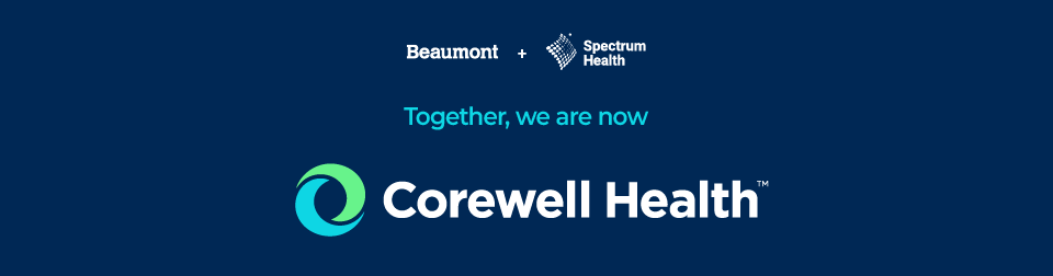 Together we are now: Corewell Health